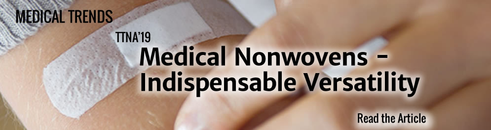 TTNA'19: Medical Non-wovens - Indepensable Versatility